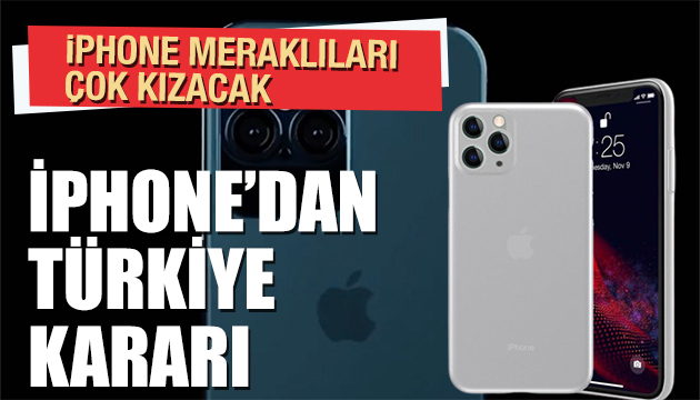 İPhone dan tepki çekecek Türkiye kararı