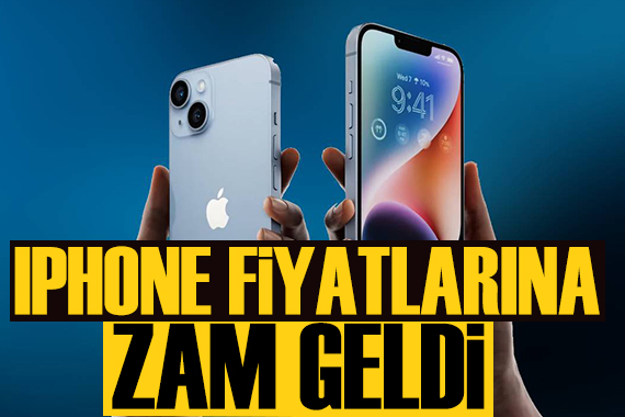 Türkiye deki iPhone fiyatlarına zam geldi
