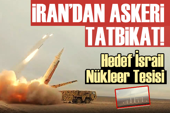 İran dan askeri tatbikat: İsrail nükleer tesisinin temsili maketi vuruldu!