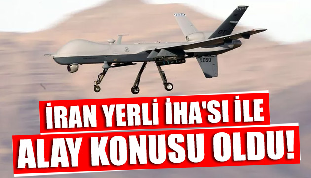 İran yerli İHA sı ile alay konusu oldu