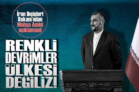 İran Dışişleri Bakanı Abdullahiyan, Mahsa Amini protestolarına ilişkin konuştu!