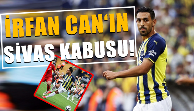 İrfan Can Kahveci nin Sivasspor kabusu!