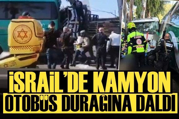 İsrail de kamyon otobüs durağına daldı!