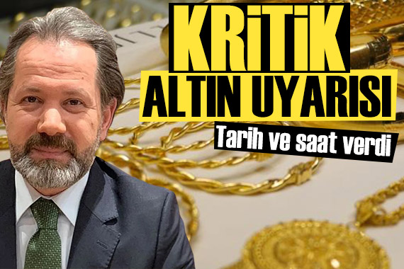 İslam Memiş ten kritik altın uyarısı: Tarih ve saat verdi