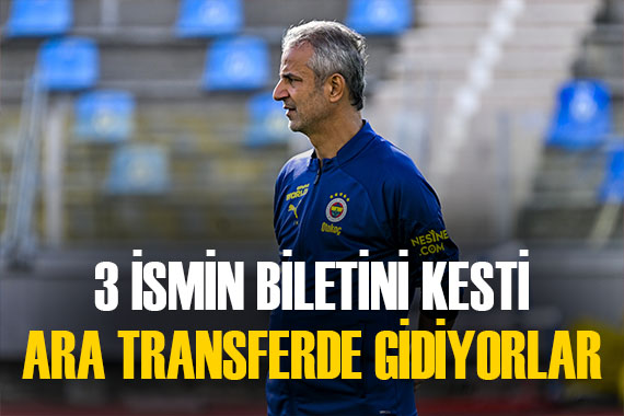 İsmail Kartal fermanlarını yazdı! Fenerbahçe de 3 ayrılık birden olacak...