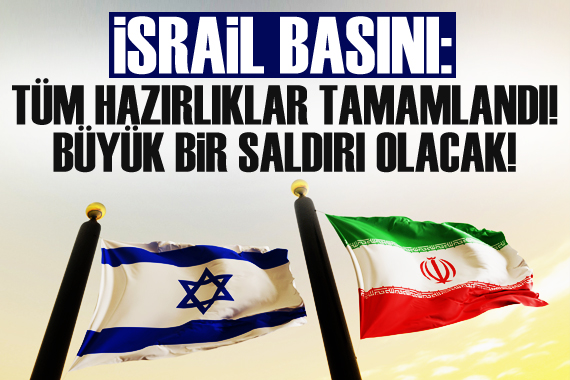 İsrail basınından  İran a büyük bir saldırı olacak  iddiası!