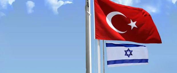 Türkiye - İsrail normalleşiyor!