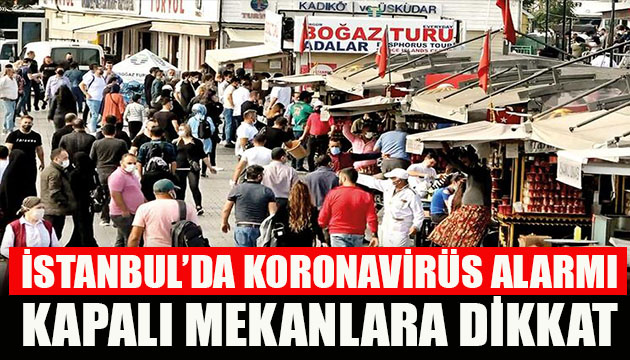 İstanbul da koronavirüs alarmı