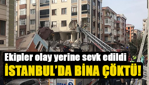 İstanbul da bina çöktü