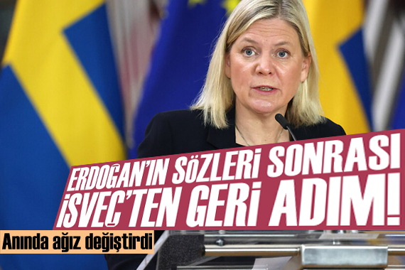 Erdoğan ın açıklamaları sonrası İsveç ten U dönüşü!