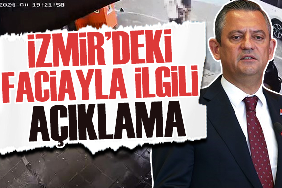 Özgür Özel den İzmir deki faciayla ilgili açıklama: Partiye göre pozisyon alınmamalı