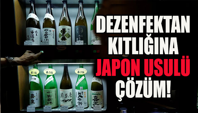 Dezenfektan kıtlığına Japon usulü çözüm!