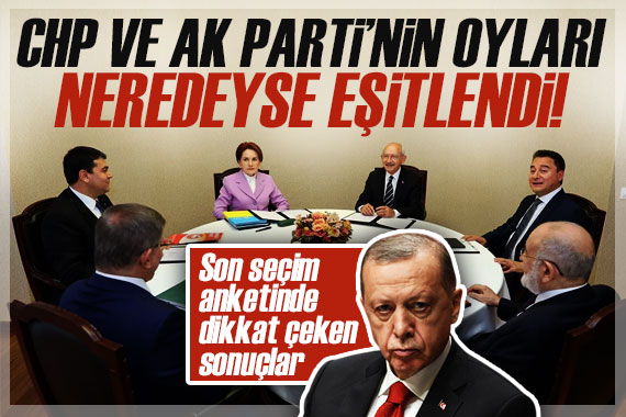 CHP nin oy oranı AK Parti yi neredeyse yakaladı!