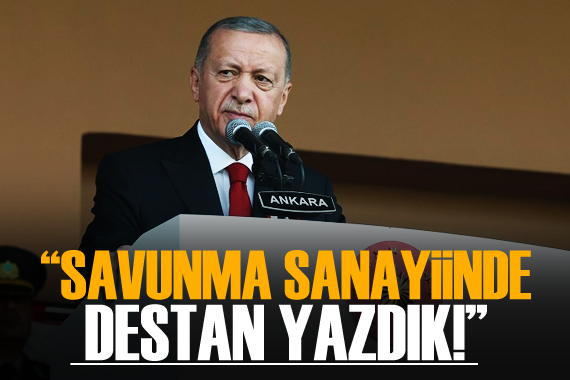 Cumhurbaşkanı Erdoğan: Savunma sanayiinde destan yazdık