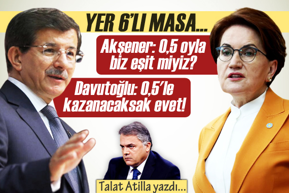 Talat Atilla yazdı!  Yer 6 lı Masa... 