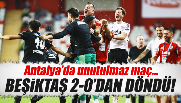 Beşiktaş tan muhteşem geri dönüş!