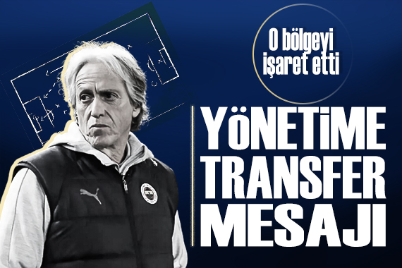 Jorge Jesus dan yönetime mesaj: Transfer istediği bölgeyi resmen açıkladı