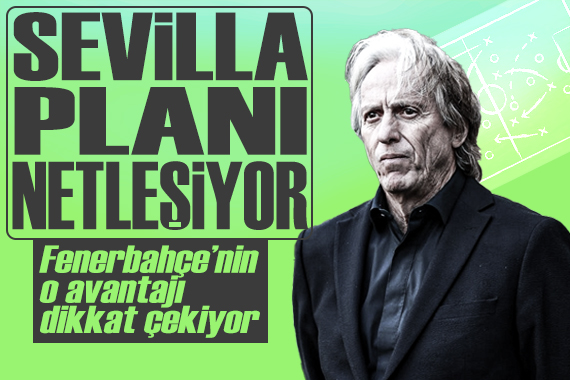 Jesus un Sevilla planı netleşiyor: Fenerbahçe nin dikkat çeken avantajı