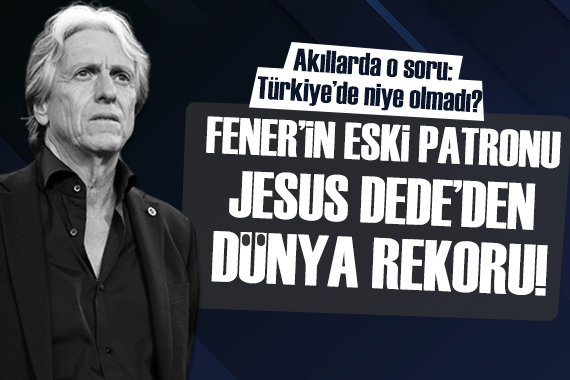 Fener in eski hocası Jesus tan dünya rekoru!