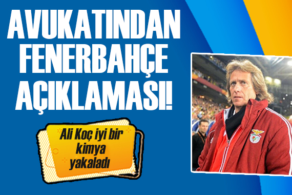 Jorge Jesus un avukatından Fenerbahçe sözleri!