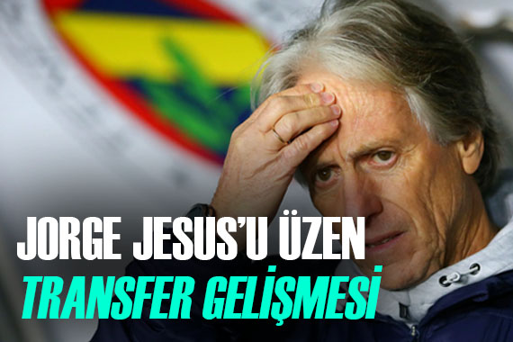 Jorge Jesus un öğrencisi Fenerbahçe ye veda ediyor! İşte yeni adresi...