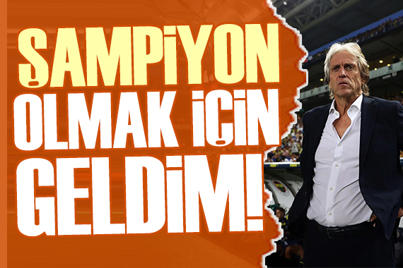 Jorge Jesus: Fenerbahçe Avrupa nın en iyi 30 takımı içinde olması lazım!