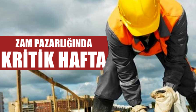 Kamu işçisinin zam pazarlığında kritik hafta