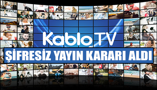 Kablo TV den bayramda şifresiz yayın kararı