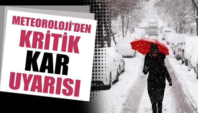 Meteoroloji'den kar ve yağmur uyarısı