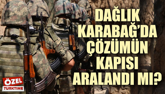 Dağlık Karabağ da çözümün kapısı aralandı mı?