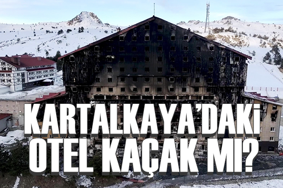 Kartalkaya daki otel kaçak mı? Bakanlık açıklama yaptı