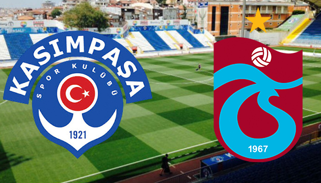 Kasımpaşa-Trabzonspor 11 leri belli oldu