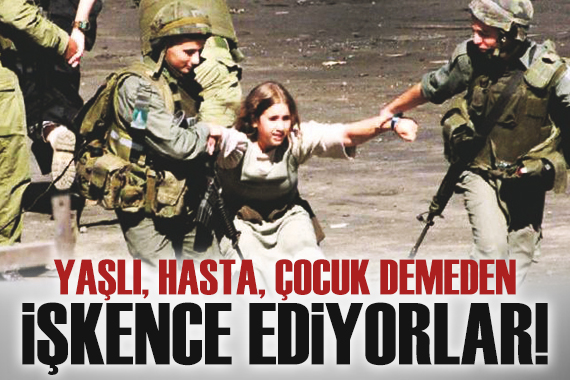 İsrail den Filistinli tutuklulara işkence!