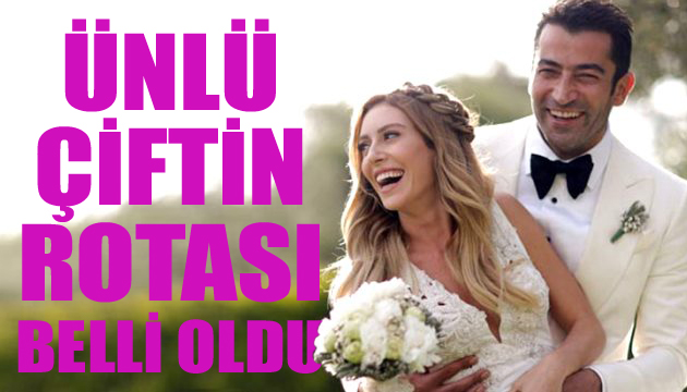 Ünlü çiftin rotası belli oldu