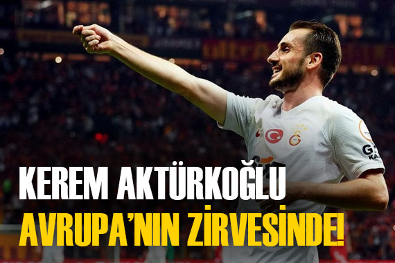 Kerem Aktürkoğlu, asistleriyle Avrupa da zirveye çıktı