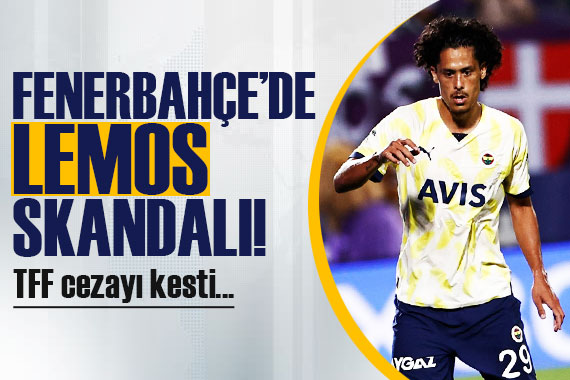 Fenerbahçe de Mauricio Lemos skandalı