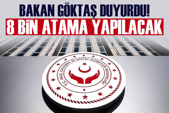 Bakan Göktaş: 8 bin personel alımını bayramdan önce gerçekleştireceğiz