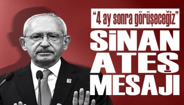 Kılıçdaroğlu'ndan Sinan Ateş mesajı: 'Bu iş torbacılarla kalmaz'
