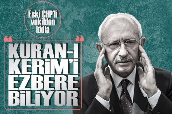 Eski CHP milletvekili Öğüt, Kılıçdaroğlu nun hafız olduğunu iddia etti!
