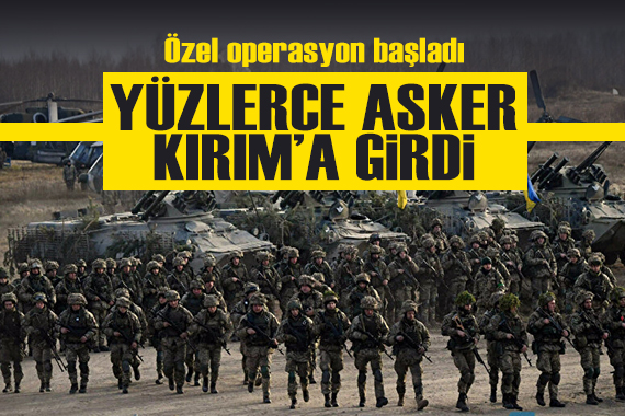 Ukrayna askerleri Kırım a girdi