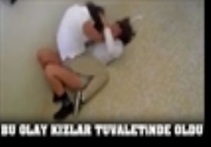 Kızlar Tuvaletinde Büyük Kavga...
