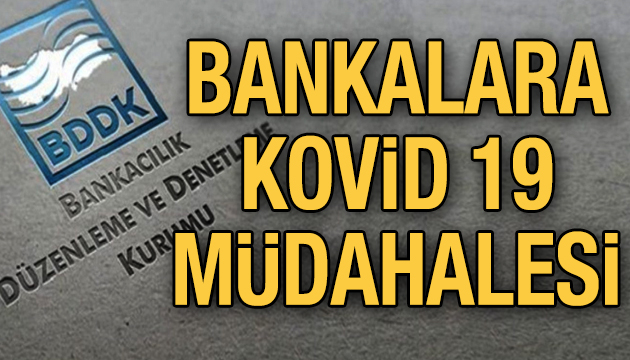 Bankalara koronavirüs müdahalesi!