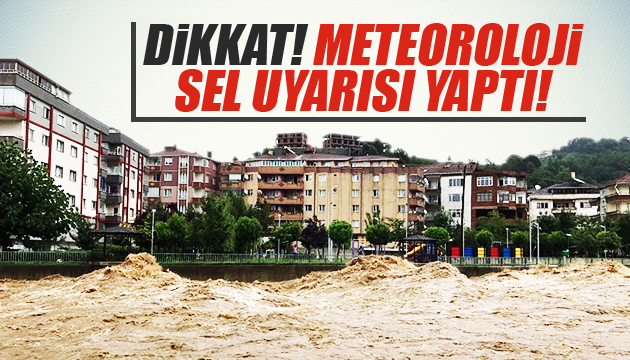 Meteoroloji den Doğu ve Batı Karadeniz için  sel  uyarısı