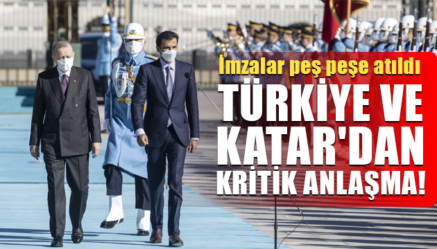 Türkiye ve Katar dan kritik anlaşma! İmzalar peş peşe atıldı
