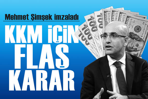 Bakan Şimşek imzaladı! Kur korumalı mevduat için flaş karar