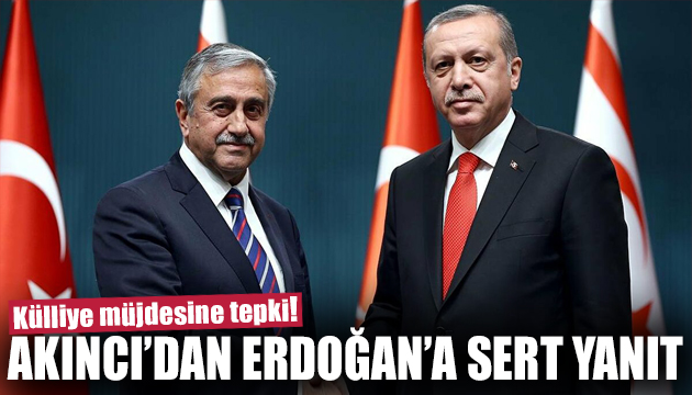 Mustafa Akıncı’dan Erdoğan’ın sözlerine sert yanıt