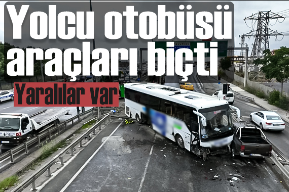 İstanbul da feci kaza: Yolcu otobüsü araçları biçti