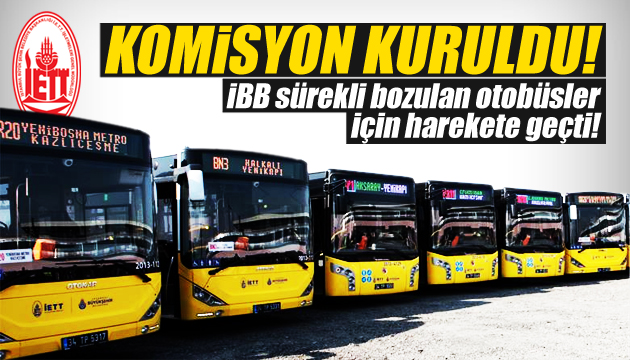 İBB, İETT araçları için komisyon kurdu