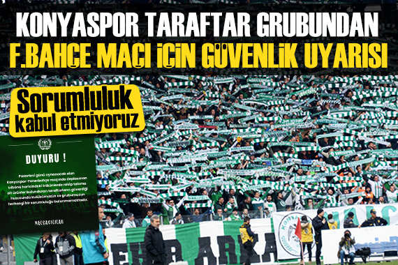 Konyaspor taraftar grubu Nalçacılılar dan tepki çeken duyuru