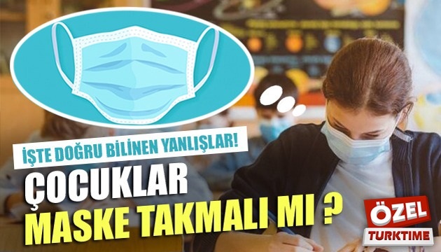 Çocuklar koronadan korunmak için maske takmalı mı?